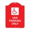 Signmission Van Parking With Handicap Symbol, Red & White Aluminum Architectural Sign, 18" x 24", RW-1824-22740 A-DES-RW-1824-22740 - alternate 1